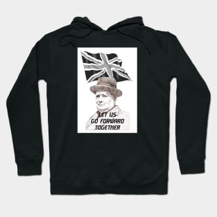 Churchill: Let Us Go Forward Together Hoodie